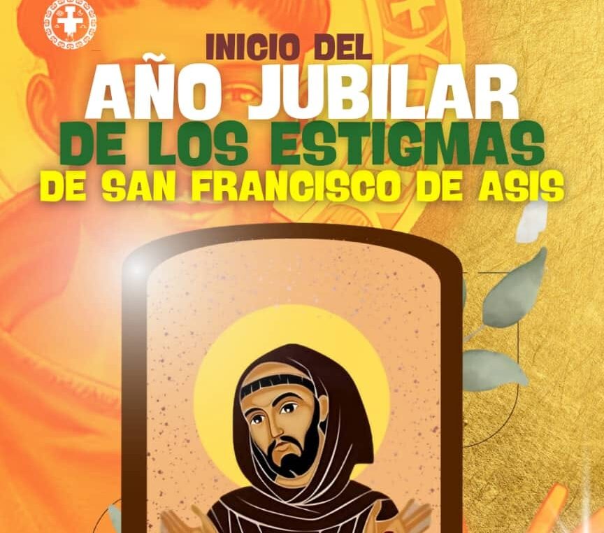 INICIO DEL AÑO JUBILAR DE LOS ESTIGMAS DE SAN FRANCISCO DE ASÍS