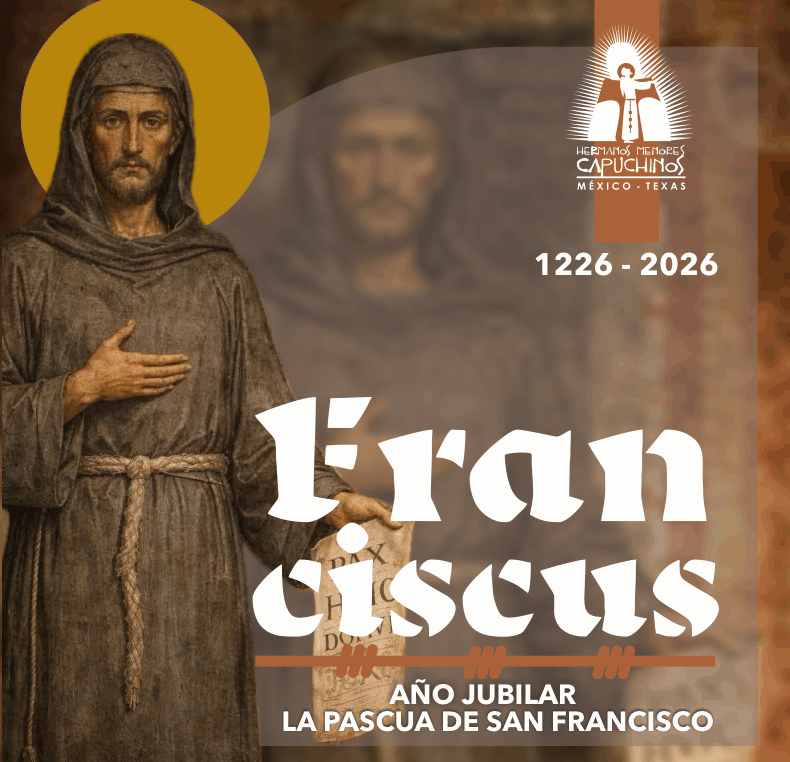 Año Jubilar de la Pascua de San Francisco de Asís